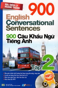 900 Câu Khẩu Ngữ Tiếng Anh - Tập 2 (Kèm 1 CD)