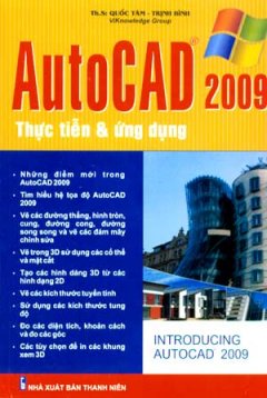 AutoCAD 2009 Thực Tiễn Và Ứng Dụng