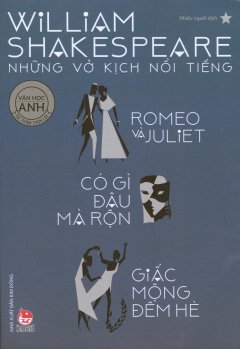 William Shakespeare - Những Vở Kịch Nổi Tiếng (Tập 1)