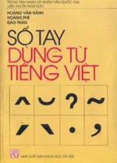 Sổ tay dùng từ Tiếng Việt