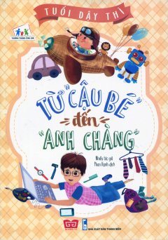 Tuổi Dậy Thì - Từ Cậu Bé Đến Anh Chàng