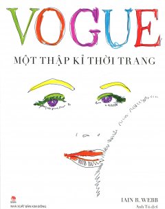 Vogue - Một Thập Kỉ Thời Trang