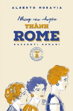 Những Câu Chuyện Thành Rome - Tập 2