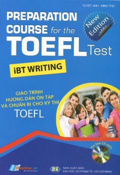 Giáo Trình Hướng Dẫn Ôn Tập Và Chuẩn Bị Cho Kỳ Thi TOEFL (Kèm 1 CD)