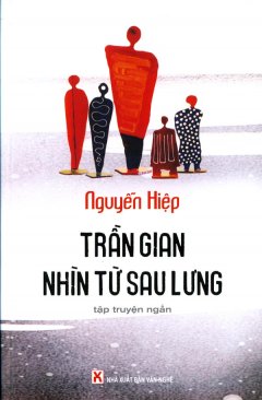 Trần Gian Nhìn Từ Sau Lưng