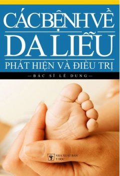 Các Bệnh Về Da Liễu - Phát Hiện Và Điều Trị