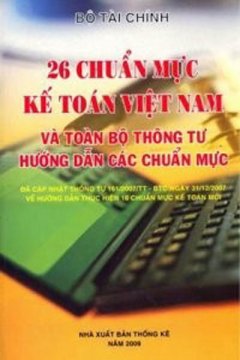 26 Chuẩn Mực Kế Toán Việt Nam Và Toàn Bộ Thông Tư Hướng Dẫn Các Chuẩn Mực