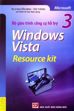 Bộ Giáo Trình Công Cụ Hỗ Trợ Windows Vista Resource Kit - Tập 3