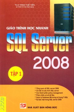 Giáo Trình Học Nhanh SQL Server 2008 - Tập 1