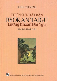 Thiền Sư Nhật Bản Ryokan Taigu - Lương Khoan Đại Ngu