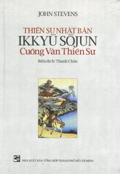 Thiền Sư Nhật Bản Ikkyu Sojun - Cuồng Vân Thiền Sư