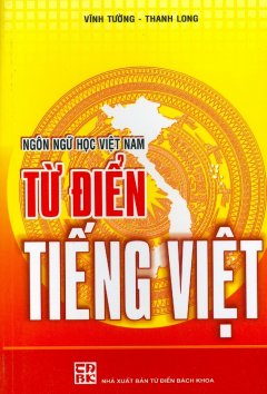 Từ Điển Tiếng Việt (Khổ 10.5 x 15.5)
