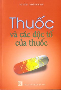 Thuốc Và Các Độc Tố Của Thuốc