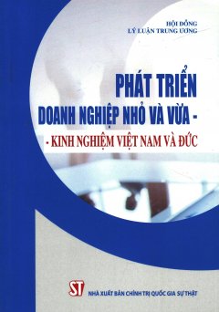 Phát Triển Doanh Nghiệp Nhỏ Và Vừa - Kinh Nghiệm Việt Nam Và Đức