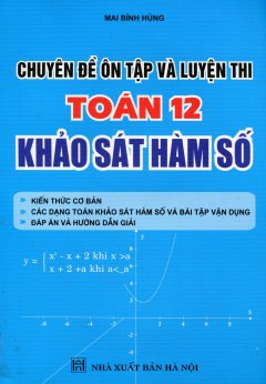 Chuyên Đề Ôn Tập Và Luyện Thi Toán 12 - Khảo Sát Hàm Số