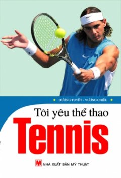 Tôi Yêu Thể Thao - Tennis