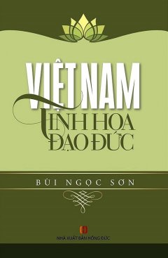 Việt Nam Tinh Hoa Đạo Đức