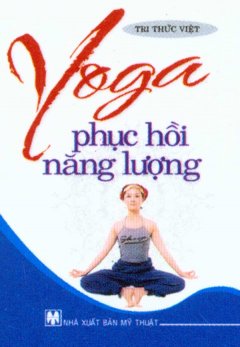 Yoga Phục Hồi Năng Lượng