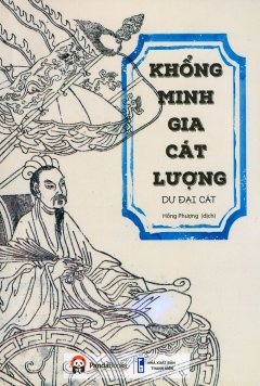 Khổng Minh Gia Cát Lượng (Tái Bản 2017)