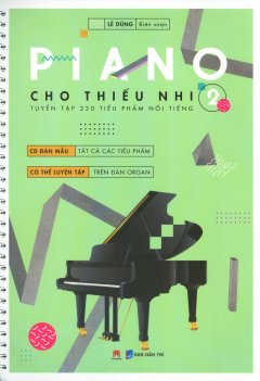 Piano Cho Thiếu Nhi - Tập 2 (Tái Bản 2017) - Tặng Kèm CD