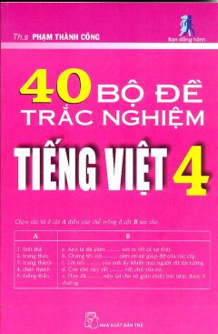 40 Bộ Đề Trắc Nghiệm Tiếng Việt 4