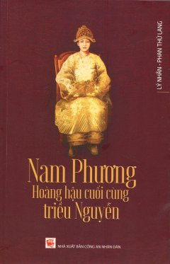 Nam Phương - Hoàng Hậu Cuối Cùng Triều Nguyễn