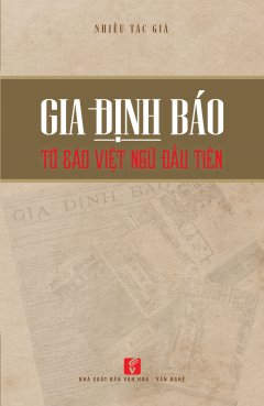 Gia Định Báo - Tờ Báo Việt Ngữ Đầu Tiên