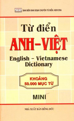 Từ Điển Anh - Việt (Khoảng 50.000 Mục Từ)
