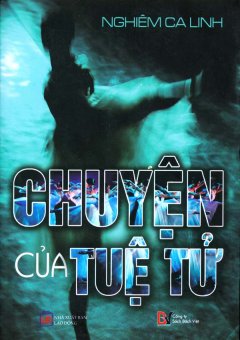 Chuyện Của Tuệ Tử (BV)