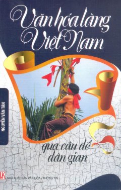 Văn Hóa Làng Việt Nam - Qua Câu Đố Dân Gian