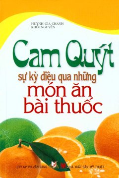 Cam Quýt - Sự Kỳ Diệu Qua Những Món Ăn Bài Thuốc