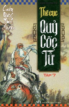 Chiến Quốc Tung Hoành: Thế Cục Quỷ Cốc Tử - Tập 7