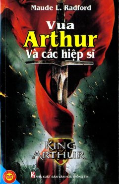 Vua Arthur Và Các Hiệp Sĩ