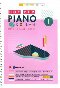 Học Đệm Piano Cơ Bản - Phần 1 (Tặng Kèm CD)