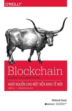 Blockchain - Khởi Nguồn Cho Một Nền Kinh Tế Mới