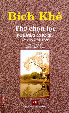 Thơ Chọn Lọc - Song Ngữ Việt Pháp