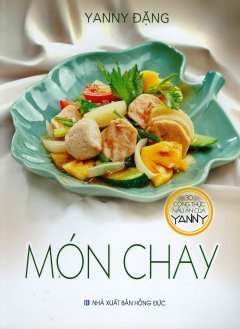 Món Chay (30 Công Thức Nấu Ăn Của Yanny)