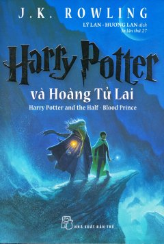 Harry Potter Và Hoàng Tử Lai - Tập 6 (Tái Bản 2018)