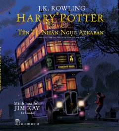 Harry Potter Và Tên Tù Nhân Ngục Azkaban (Bản Đặc Biệt Có Tranh Minh Họa Màu)