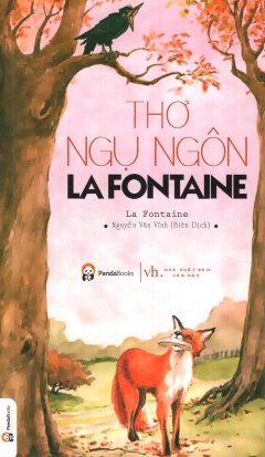 Thơ Ngụ Ngôn La Fontaine (Tái Bản 2017)