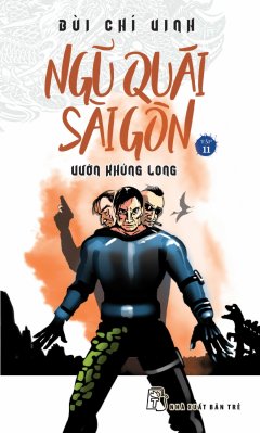 Ngũ Quái Sài Gòn - Tập 11: Vườn Khủng Long