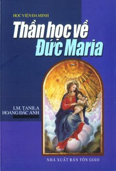 Thần Học Về Đức Maria
