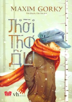 Thời Thơ Ấu (Tái Bản 2018)