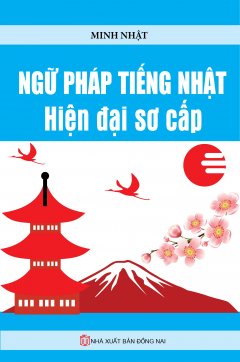 Ngữ Pháp Tiếng Nhật Hiện Đại Sơ Cấp