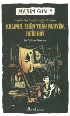 Kalinin, Trên Thảo Nguyên, Dưới Đáy