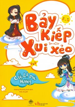 Bảy Kiếp Xui Xẻo (Tái Bản 2018)