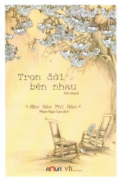 Trọn Đời Bên Nhau (Tái Bản 2018)