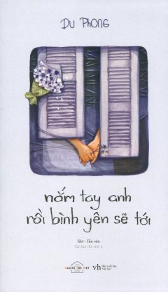 Nắm Tay Anh Rồi Bình Yên Sẽ Tới