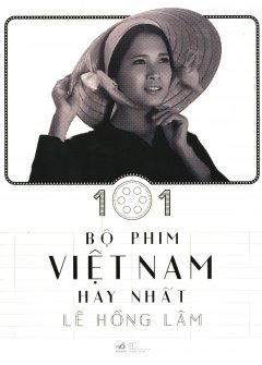 101 Bộ Phim Việt Nam Hay Nhất