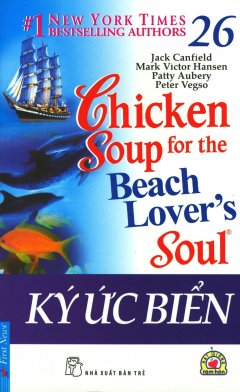 Chicken Soup 26 - Ký Ức Biển (Tái Bản 2014)